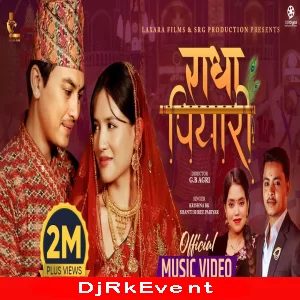 RADHA PIYARI (Krishna Bk, Shanti Shree Pariyar) New Nepali Song 2024 Poster