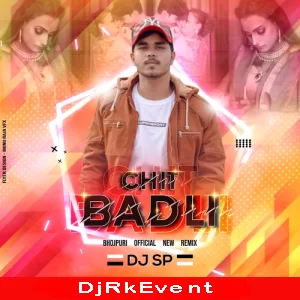 Chit Badli Bhojpuriremix Shilpi Raj Dj Sp Poster