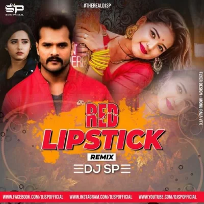 Red Lipstick Dance Mix Dj Sp.mp3