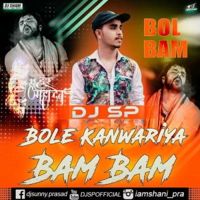 Bole Kanwariya Bam Bam Piano Remix Dj Sp Shani Prasad.mp3