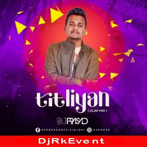 Titliyan Clap Mix Dj Prasad Poster