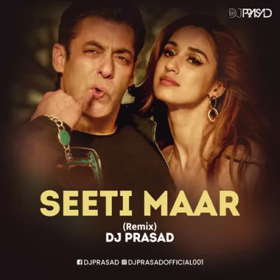 Seeti Maar Remix Dj Prasad New Radhe Song 2021.mp3