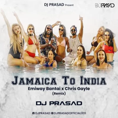 Emiway Banti X Chris Gayle Jamaica To India Remix Dj Prasad.mp3