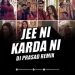 Jee Ni Karda Remix Dj Prasad.mp3