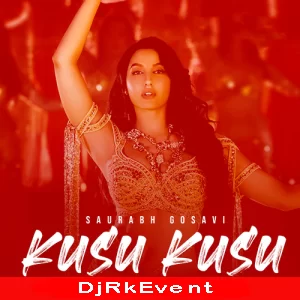 Kusu Kusu Saurabh Gosavi Remix Poster