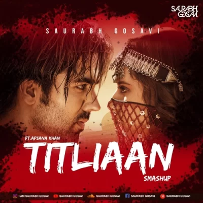 Titliaan Saurabh Gosavi Smashup 2021.mp3