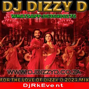 For The Love Of Dizzy D 2024 Mix Dj Dizzy D Poster