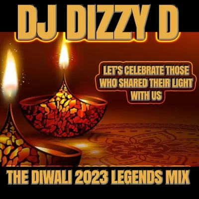 The Diwali 2023 Legends Mix Dj Dizzy D.mp3