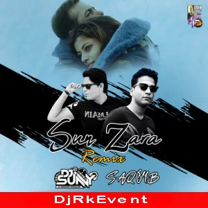 Sun Zara Remix Dj Sunny Dj Saquib Extd Poster