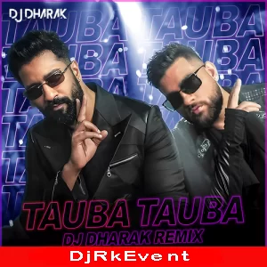 Tauba Tauba Remix Dj Dharak Poster