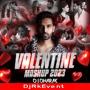 Valentine Mashup 2023 Dj Dharak Poster