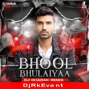 Bhool Bhulaiyaa 2 Remix Dj Dharak Poster