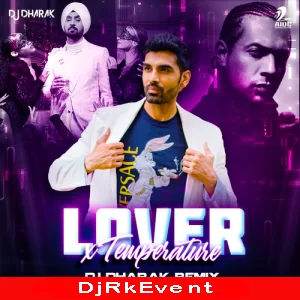 Lover X Temperature Remix Dj Dharak Poster