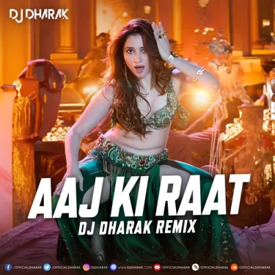 Aaj Ki Raat Remix Dj Dharak.mp3