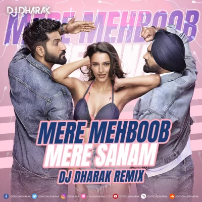 Mere Mehboob Mere Sanam Remix Dj Dharak.mp3