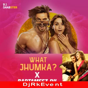 What Jhumka X Badtameez Dil Mashup Poster