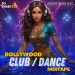 Groove To The Beat Bollywood Club Dance Mixtape.mp3