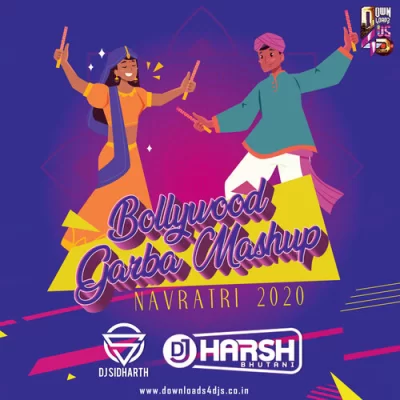 Bollywood Garba Mashup Navratri 2020 Dj Harsh Bhutani X Dj Sidharth.mp3