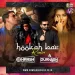 Hooka Bar 2021 Remix Dj Harsh Bhutani Amp Dj Purvish.mp3