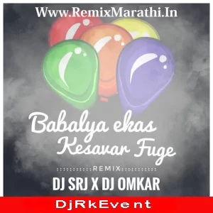 Babalya Ekas Kesavar Fuge Dj Srj Baramati Amp Dj Omkar Poster