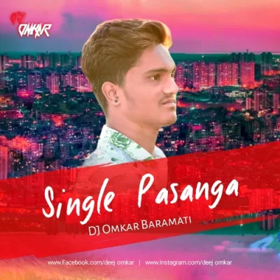 Single Pasanga Brazil Mix Dj Omkar Baramati.mp3