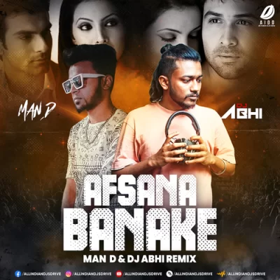 Afsana Banake Remix Man D Amp Dj Abhi.mp3