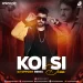 Koi Si X Duaa Mashup Dj Oppozit.mp3