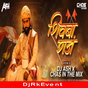 Shivba Raja (Bouncy Mix) DJ Ash x Chas Poster