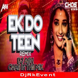 Ek Do Teen Char Panch (Circuit Mix) DJ Ash x Chas Poster