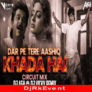 Khada Hai Khada Hai (Circuit Mix) DJ Ash x DJ Vicky Poster