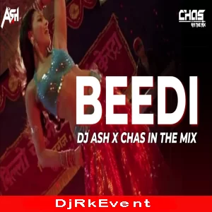 Beedi Jalaile (Remix) DJ Ash x Chas Poster