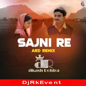 Sajni Lapata Ladies Ard Remix Dj Akash Rohira Poster