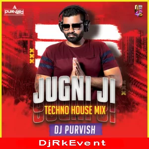 Jugni Ji Dj Purvish Remix Poster