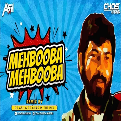 Mehbooba Mehbooba Remix | DJ Ash x Chas.mp3