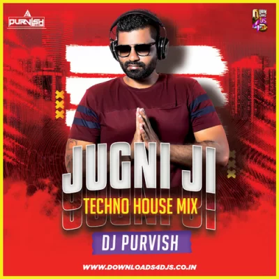 Jugni Ji Dj Purvish Remix.mp3