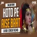 Hoto Mein Aisi Baat (Wild Mix) - DJ Ash x Chas.mp3