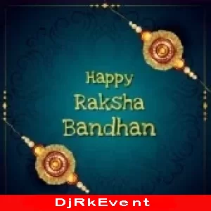 Raksha Bandhan Mp3 Songs