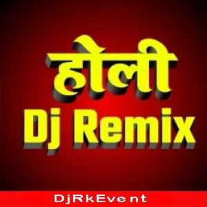 Holi New DJ Remix Songs