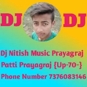 Dj Nitish Prayagraj